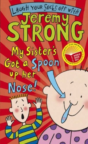 My Sister's Got a Spoon Up Her Nose