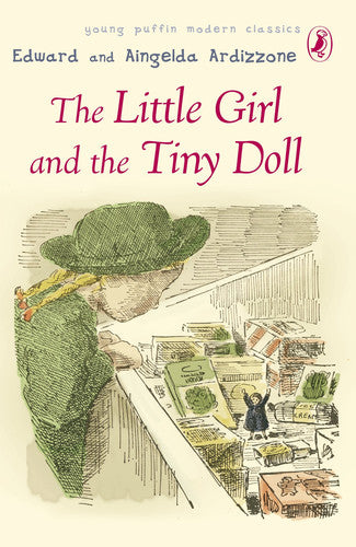 The Little Girl and the Tiny Doll (Puffin Modern Classics)