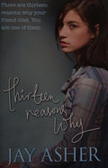 Thirteen Reasons Why: Jay Asher (Spinebreakers)