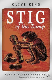 Stig of the Dump: Clive King. Illustrated by Edward Ardizzone (Puffin Modern Classics)