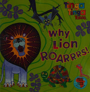 Tinga Tinga Tales: Why Lion Roarrrs!