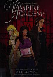 Vampire Academy: A Graphic Novel