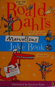 Roald Dahl's Marvellous Joke Book: A rip-roaringly funny joke book for kids