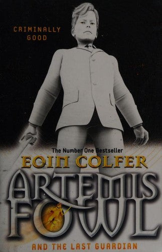 Artemis Fowl and the Last Guardian: Eoin Colfer: 8