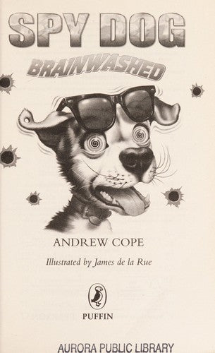 Spy Dog: Brainwashed: 9 (Spy Dog, 9)