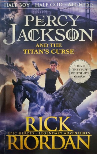 Percy Jackson and the Titan's Curse (Book 3): Rick Riordan (Percy Jackson and The Olympians, 3)
