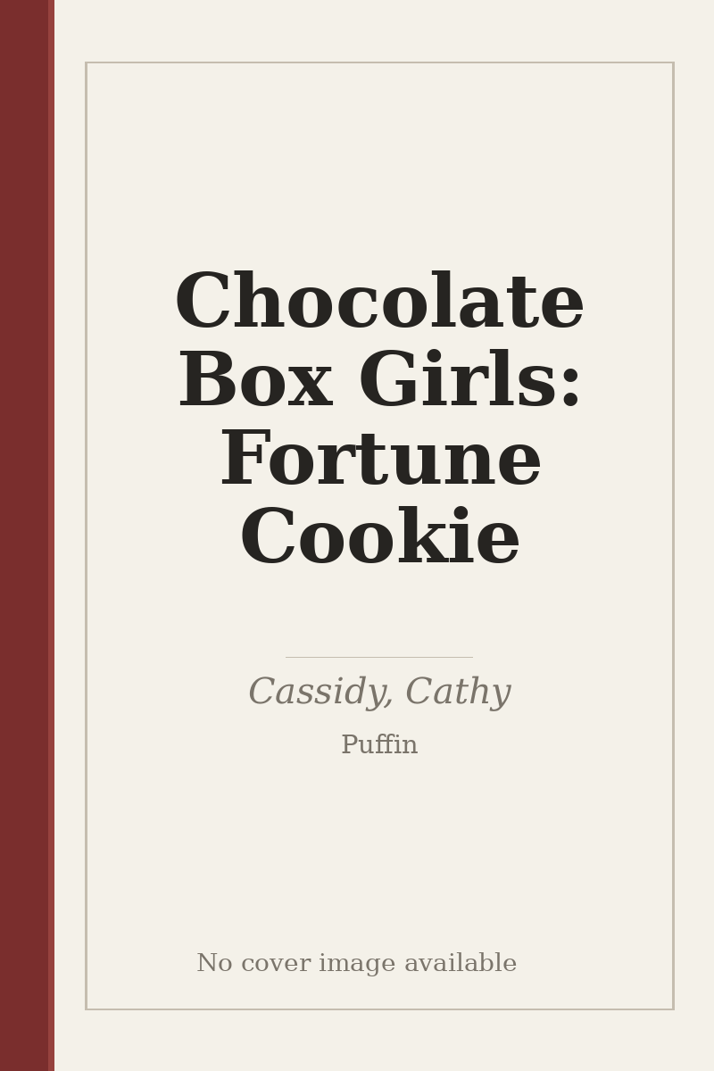Chocolate Box Girls: Fortune Cookie - no cover image available