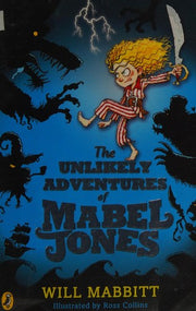The Unlikely Adventures of Mabel Jones: Tom Fletcher Book Club Title 2018 (Mabel Jones, 1)