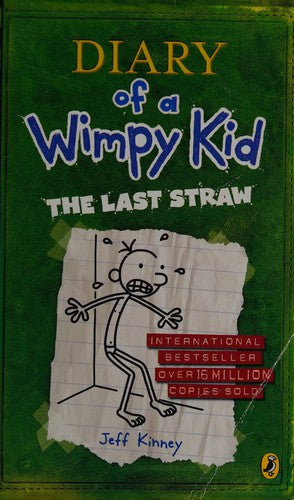 The Last Straw (Diary of a Wimpy Kid book 3)