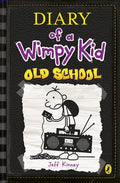 Diary of a Wimpy Kid: Old School (Diary of a Wimpy Kid Book 10)