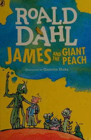 James and the Giant Peach: Roald Dahl