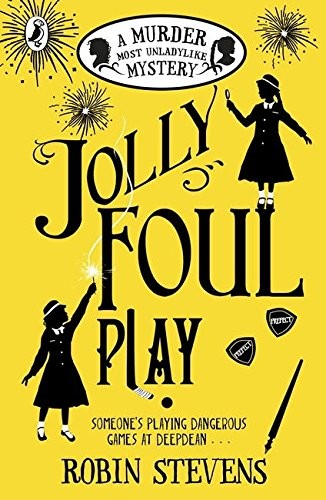 Jolly Foul Play: A Murder Most Unladylike Mystery: 4