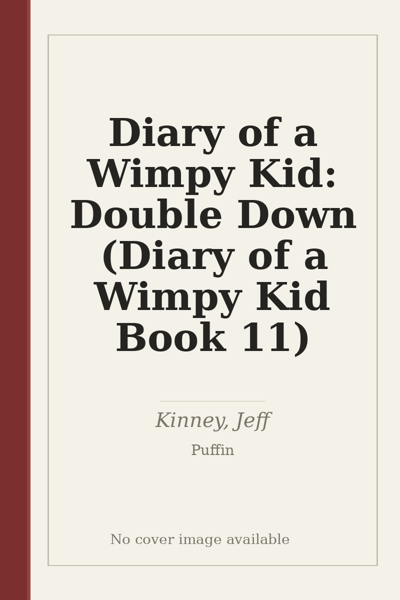 Diary of a Wimpy Kid: Double Down (Diary of a Wimpy Kid Book 11) - no cover image available