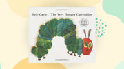 The Very Hungry Caterpillar
