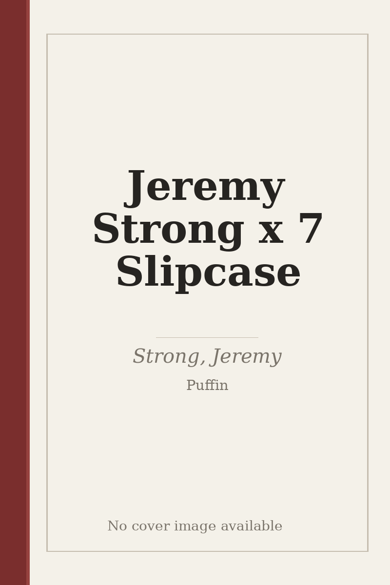 Jeremy Strong x 7 Slipcase - no cover image available
