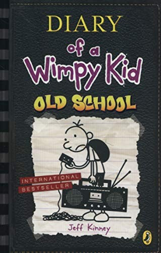 Diary of a Wimpy Kid: Old School (Book 10) (Diary of a Wimpy Kid, 10)
