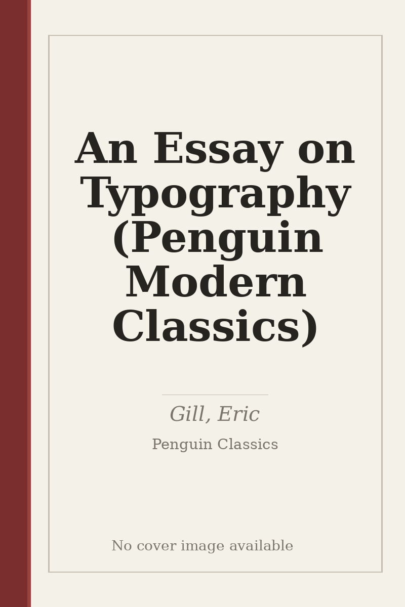 An Essay on Typography (Penguin Modern Classics) - no cover image available