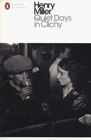 Quiet Days in Clichy (Penguin Modern Classics)