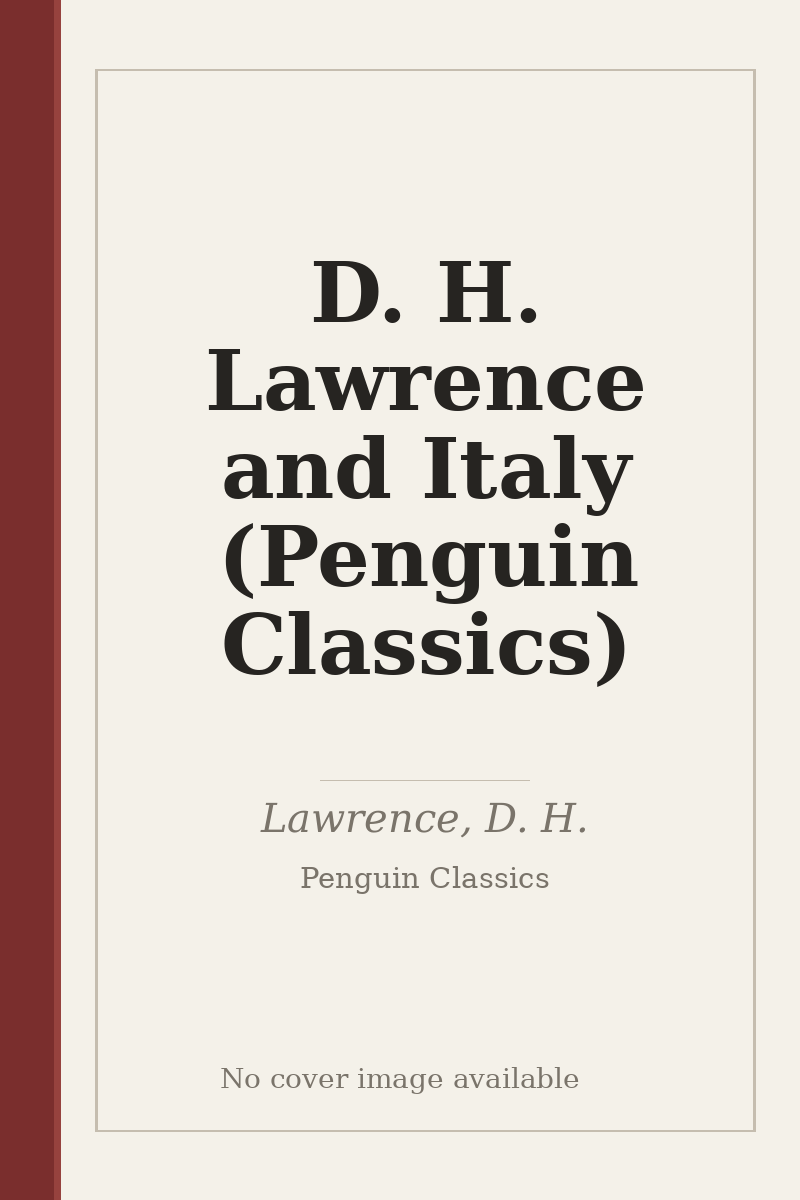 D. H. Lawrence and Italy (Penguin Classics) - no cover image available