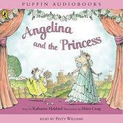 Angelina And the Princess (Angelina Ballerina)