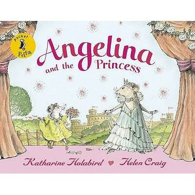Angelina and the Princess (Angelina Ballerina)
