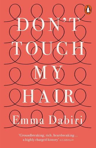 Don't Touch My Hair: Emma Dabiri