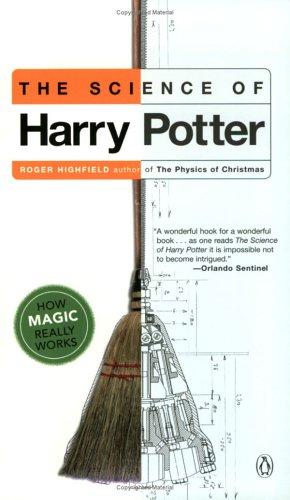 The Science of Harry Potter: How Magic Really Works