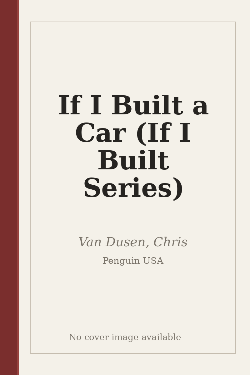 If I Built a Car (If I Built Series) - no cover image available