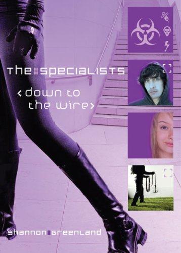Down to the Wire (Specialists (Paperback))