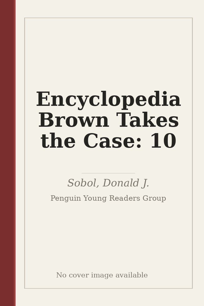 Encyclopedia Brown Takes the Case: 10 - no cover image available