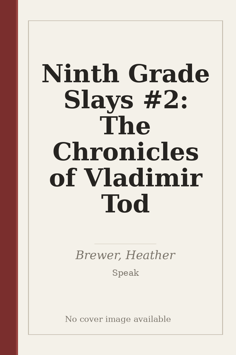 Ninth Grade Slays #2: The Chronicles of Vladimir Tod - no cover image available
