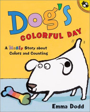 Dog's Colorful Day: A Messy Story about Colors and Counting (Picture Puffin Books)