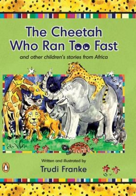 The Cheetah Who Ran Too Fast