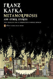 Metamorphosis and Other Stories: (Penguin Classics Deluxe Edition) (Penguin Modern Classics)