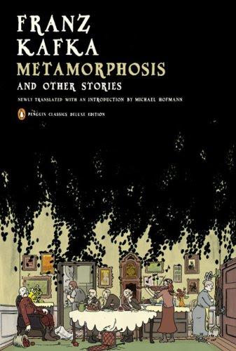 Metamorphosis and Other Stories: (Penguin Classics Deluxe Edition) (Penguin Modern Classics)