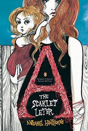 The Scarlet Letter: Penguin Classics Deluxe Edition