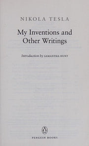 My Inventions and Other Writings
