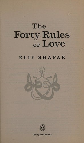 The Forty Rules of Love: A Novel of Rumi