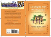 A School for My Village: A Promise to the Orphans of Nyaka
