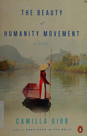 The Beauty of Humanity Movement: A Novel