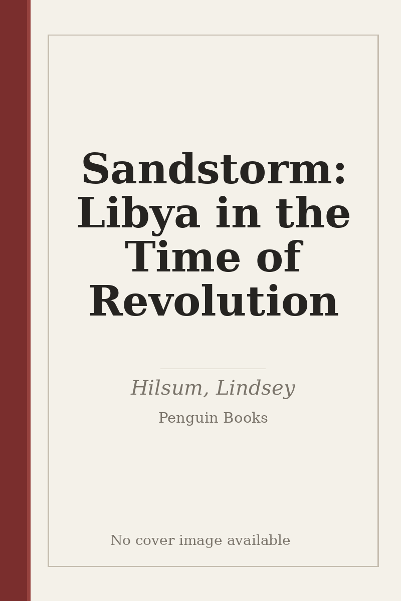 Sandstorm: Libya in the Time of Revolution - no cover image available