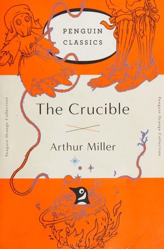 The Crucible: (penguin Orange Collection) [Roughcut Edition]