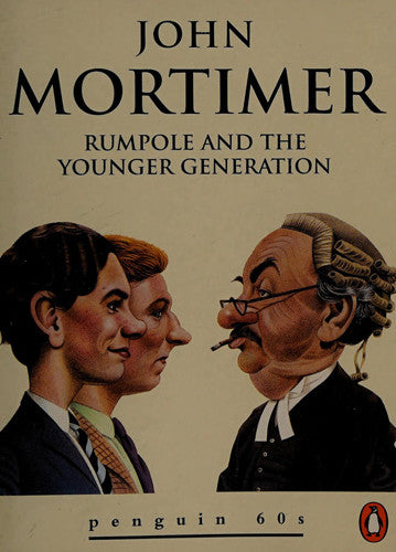Rumpole and the Younger Generation (Penguin 60s S.)