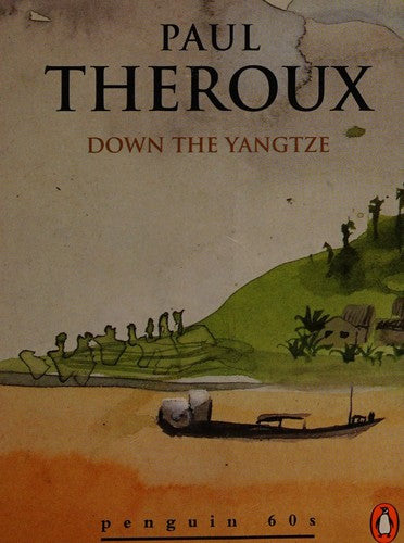 Down the Yangtze (Penguin 60s S.)