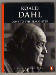 Lamb to the Slaughter and Other Stories (Penguin 60s S.)