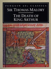 The Death of King Arthur (Book Xxi, Ch13) (Penguin Classics 60s S.)
