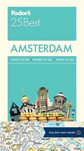 Fodor's Amsterdam 25 Best: 10 (Full-color Travel Guide, 10)