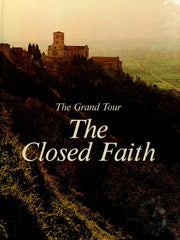 The Closed Faith / Flavio Conti ; Translated by Patrick Creagh