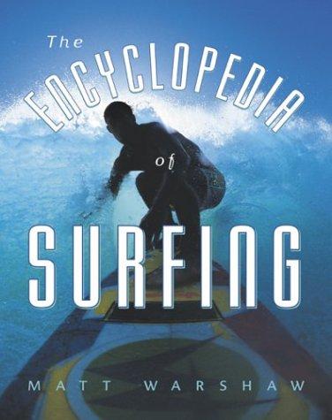 The Encyclopedia of Surfing