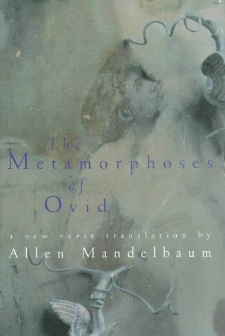 The Metamorphoses of Ovid: A New Verse Translation